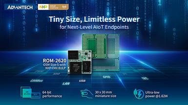 어드밴텍, AIoT 엔드포인트용 NXP Semiconductors의 i.MX 8ULP SoC를 탑재한 ROM-2620 개방형 표준 모듈 S 사이즈 공개